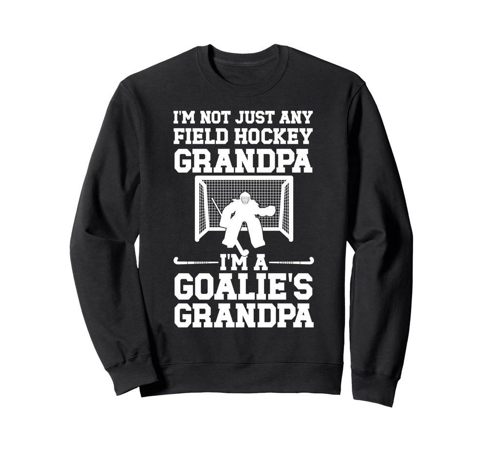 Field Hockey Goalie Grandpa Field Sweatshirt - Trendy Graphic Unisex