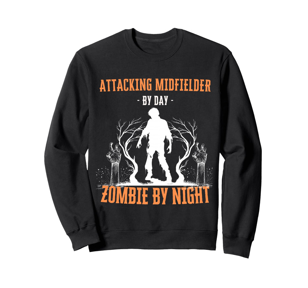 Attacking Midfielder Day Zombie Night Sweatshirt - Streetwear Style Unisex