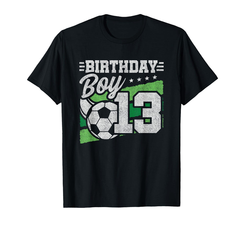 13 Year Old Soccer Birthday 13Th T-Shirt - Trendy Graphic Men Women