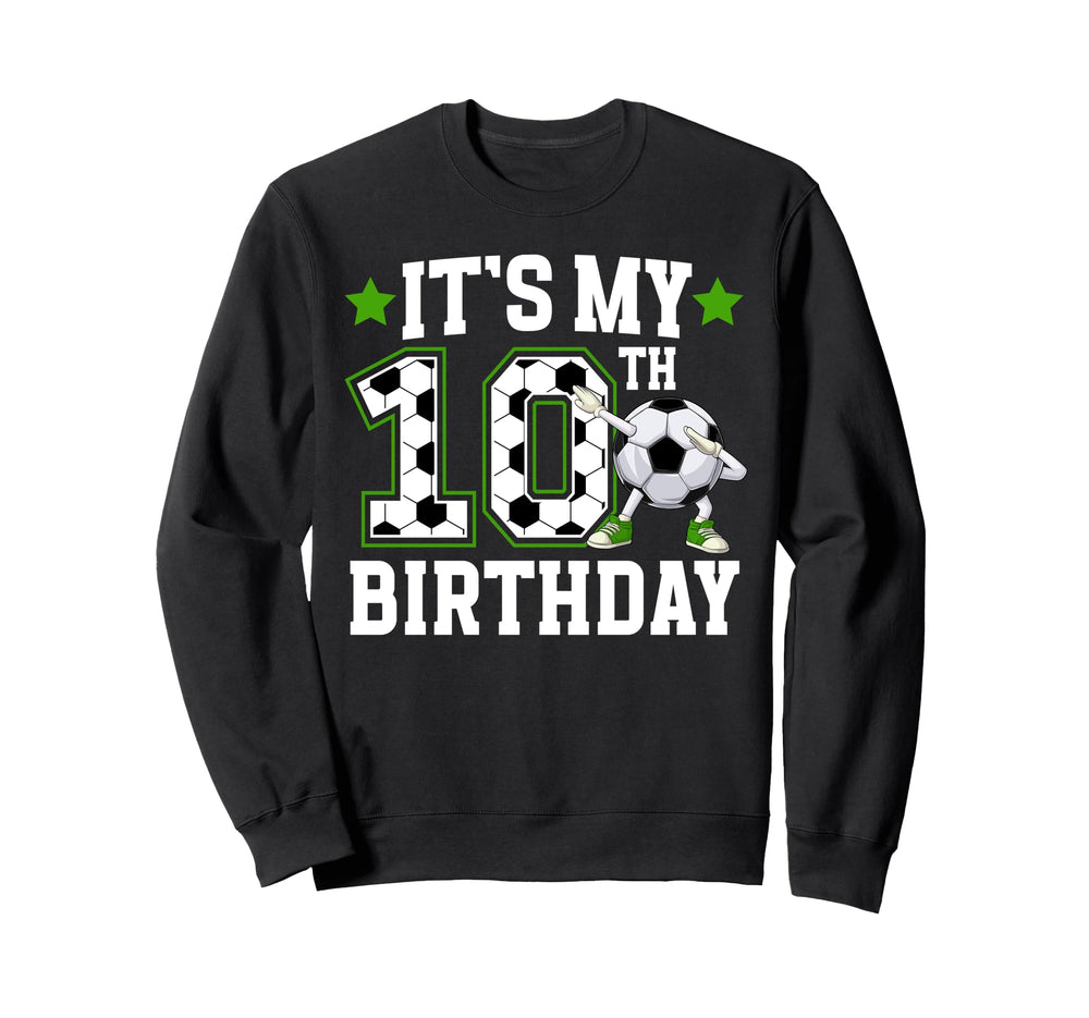 10Th Soccer Birthday Party 10 Sweatshirt - Fun Novelty Design for Adults