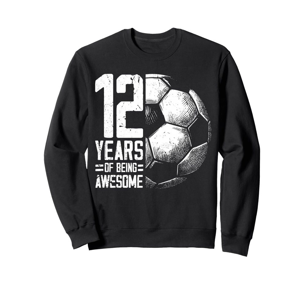 12Th Birthday Soccer Player Football 12 Sweatshirt - Trendy Graphic Unisex