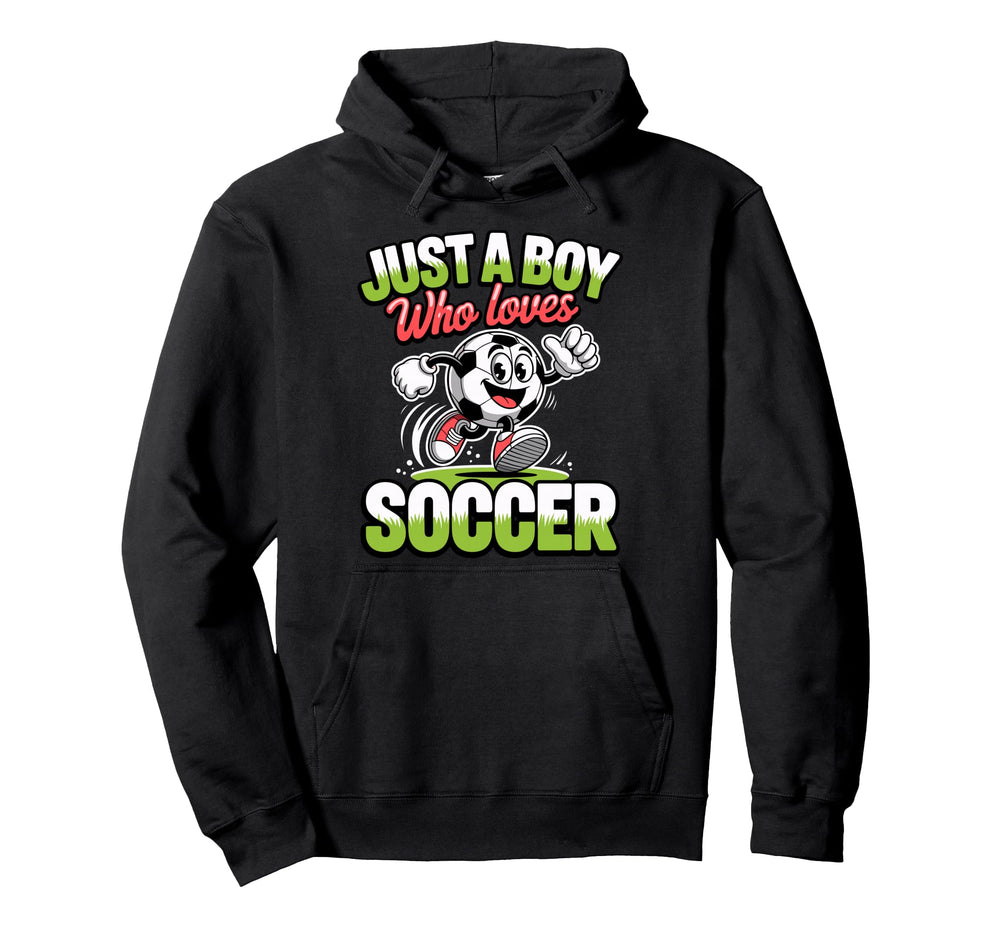 Just Who Loves Soccer Footbal Player Hoodie - Trendy Graphic Men Women