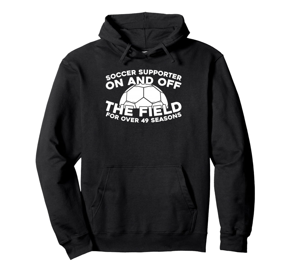 49 Years Old Soccer Sports Player Hoodie - Fun Novelty Design for Adults