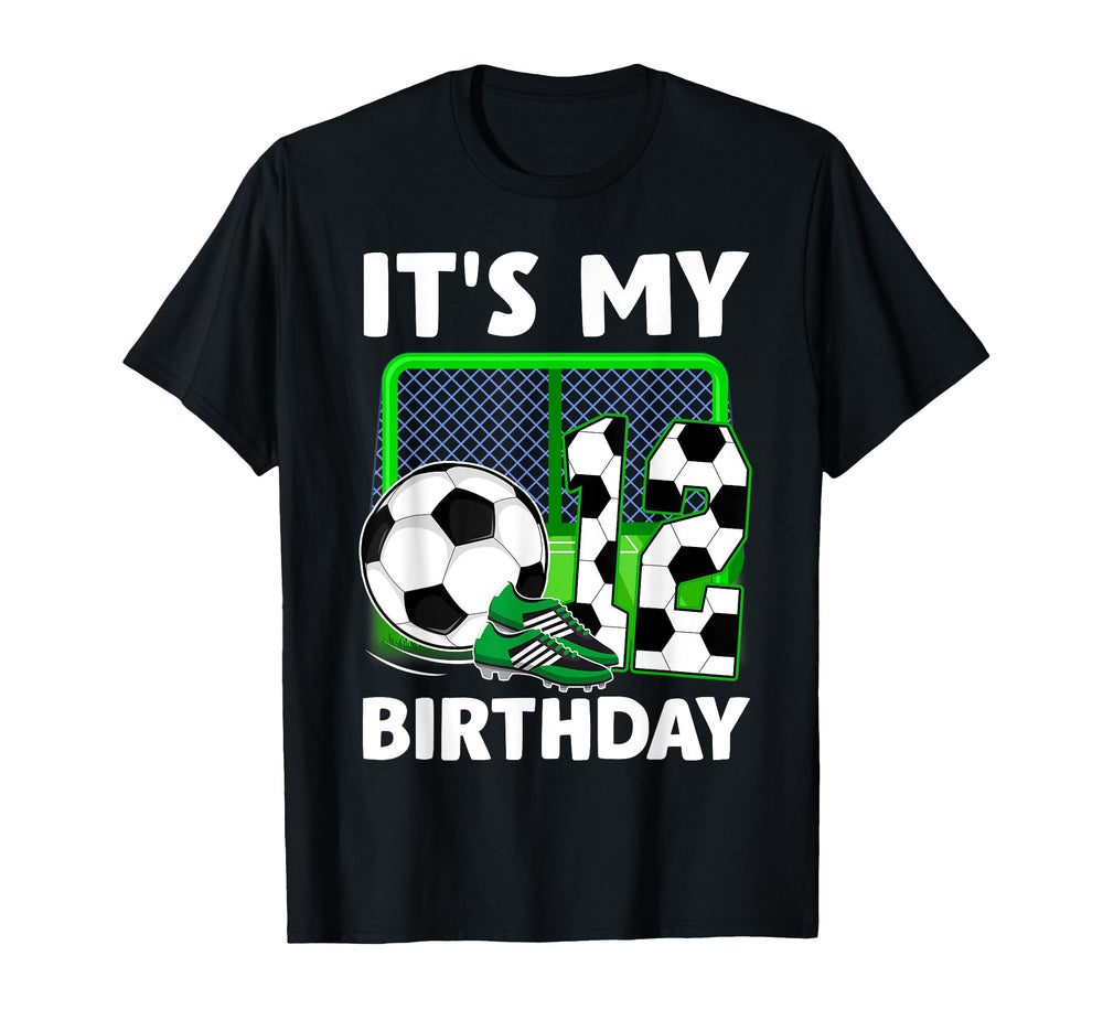 Its My 12Th Soccer Party 12 Year T-Shirt - Fun Novelty Design Men Women