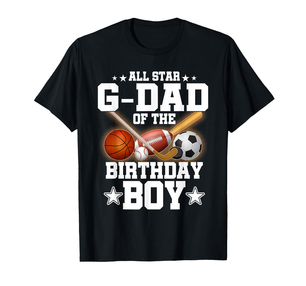 All Star G Dad Birthday T-Shirt - Casual Everyday Wear Men Women