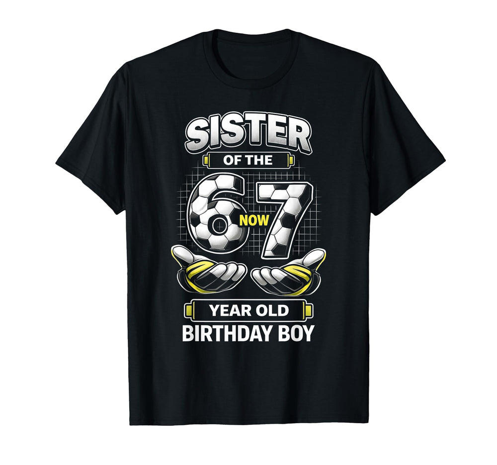 Birthday I Was 6 Now Im 7 Six Seven T-Shirt - Novelty Apparel Men Women
