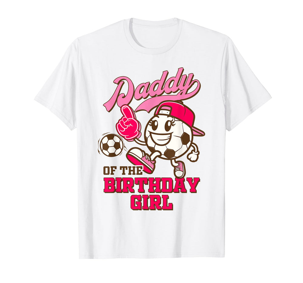 Soccer Daddy Birthday Party Daddy T-Shirt - Unique Graphic Men Women