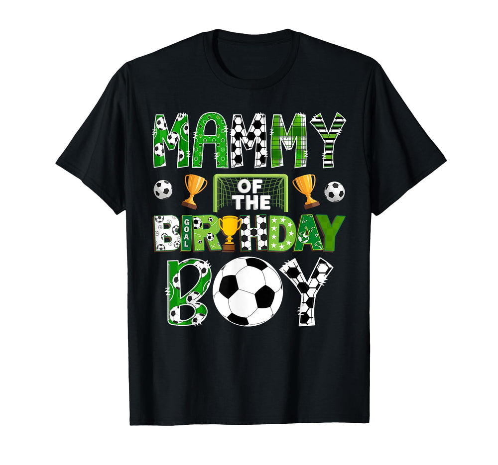 Mammy Birthday Soccer Player Game Day T-Shirt - Custom Art Print Unisex
