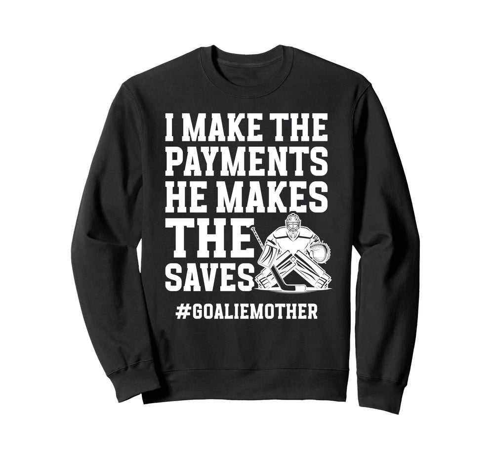Funny Hockey Goalie Mother Sweatshirt - Casual Everyday Wear for Adults