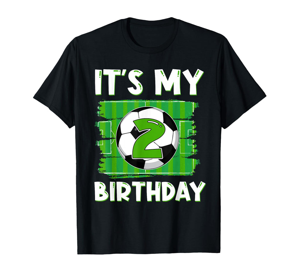 Its My 2 Years Old Birthday Soccer T-Shirt - Streetwear Style for Adults