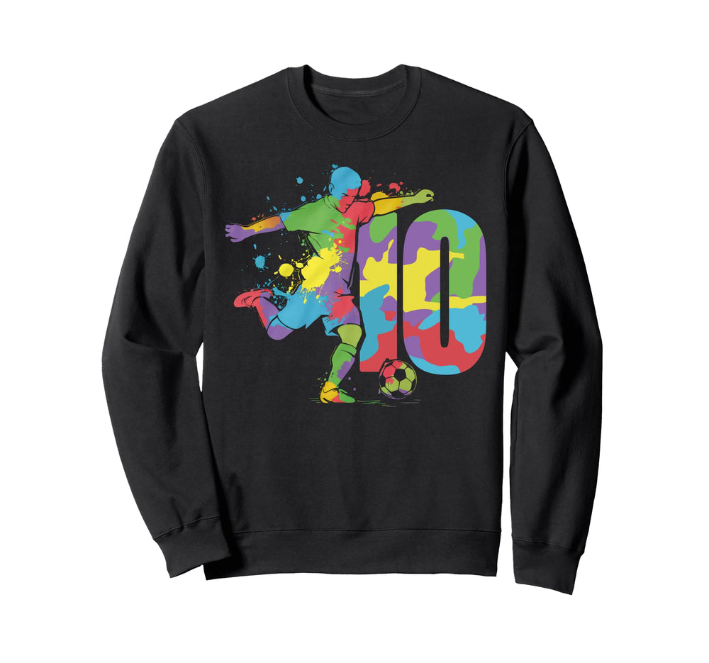 10 Soccer Birthday Gift Soccer Fan Sweatshirt - Unique Graphic Men Women