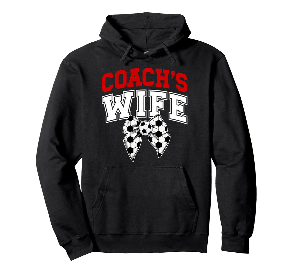 Soccer Coachs Wife Coquette Wife Hoodie - Fun Novelty Design for Adults