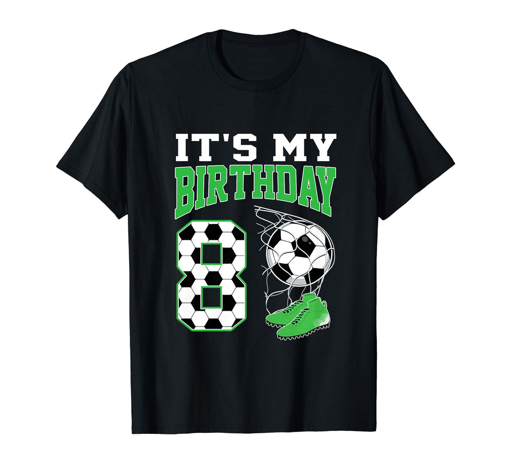 Its My 8Th Birthday Soccer Party 8 T-Shirt - Fun Novelty Design for Adults