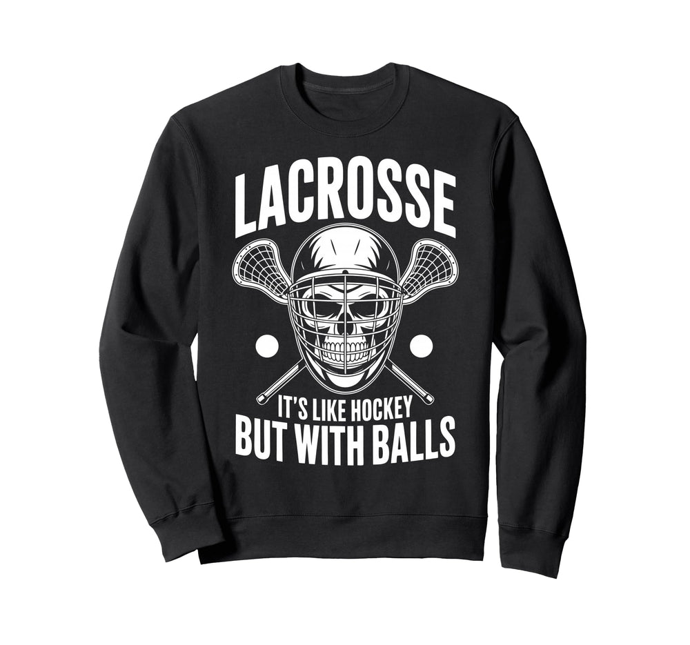 Funny Lacrosse Goalie Lax Goalkeeper Sweatshirt - Aesthetic Graphic Unisex