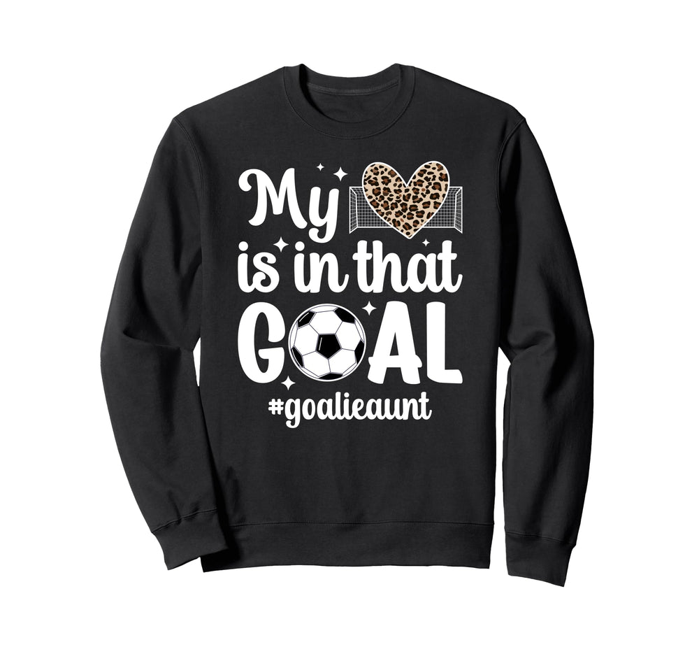 Proud Soccer Goalie Aunt Soccer Sweatshirt - Custom Art Print for Adults