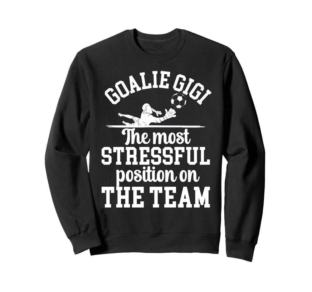 Funny Soccer Goalie Gigi Soccer Sweatshirt - Trendy Graphic for Adults