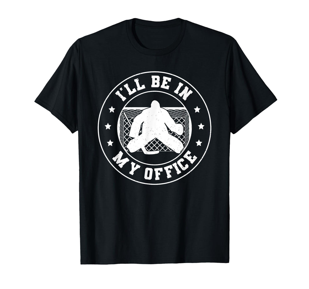 Puckaloo Hockey Goalie Ill Be My T-Shirt - Custom Art Print for Adults