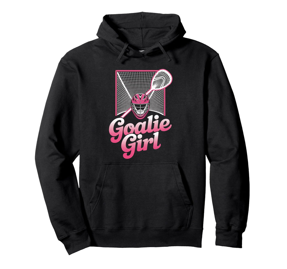 Lax Goalie Sports Team Lacrosse Hoodie - Unique Graphic Unisex