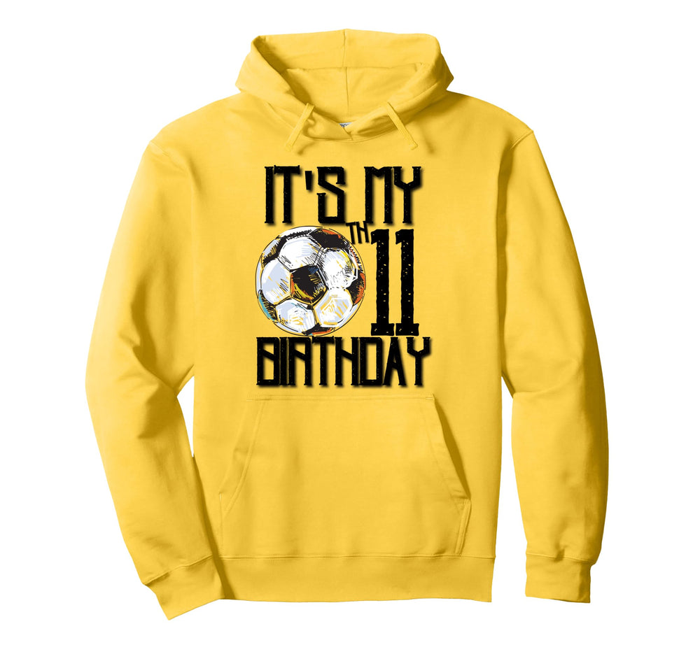 Its My 11Th Birthday Soccer Player Hoodie - Streetwear Style Men Women