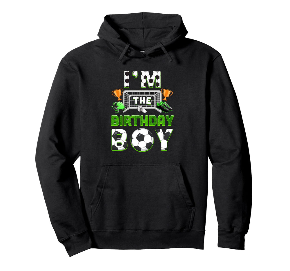Im Birthday Soccer Family Matching Hoodie - Custom Art Print for Adults