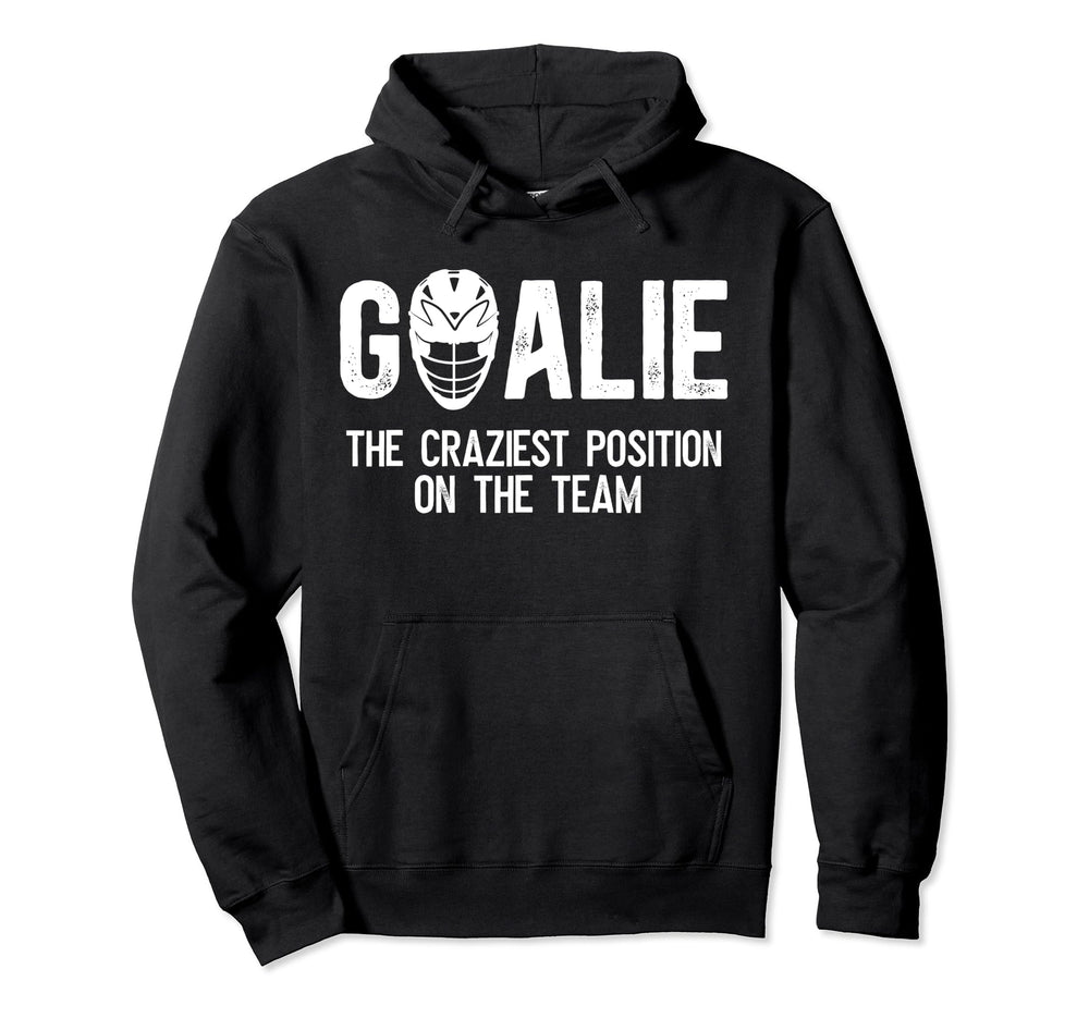 Lacrosse Goalie Definition Lacrosse Hoodie - Streetwear Style Unisex