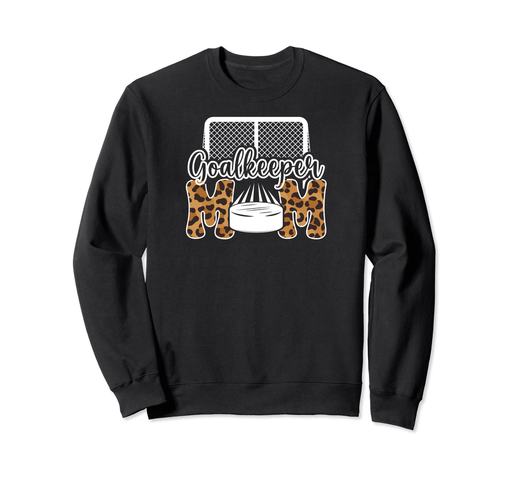 Ice Hockey Goalkeeper Mom Hockey Sweatshirt - Trendy Graphic for Adults