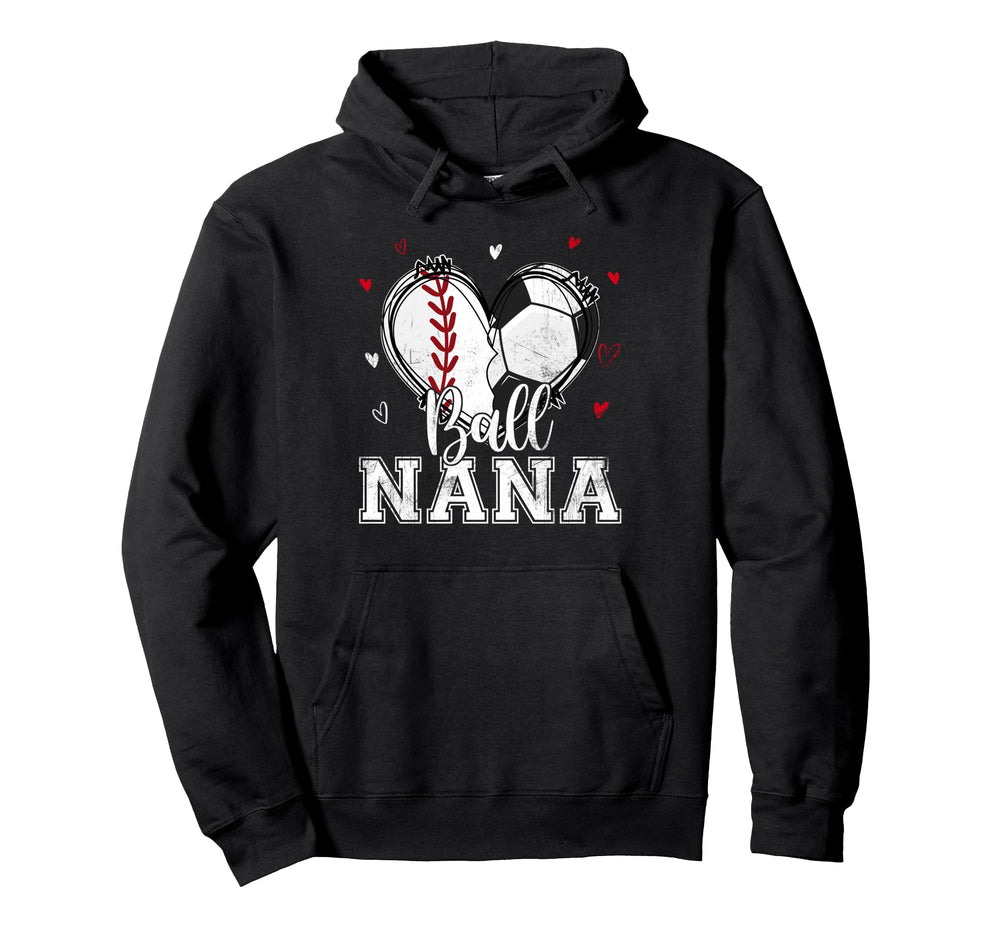 Ball Nana Baseball Soccer Heart Nana Both Hoodie - Custom Art Print Unisex