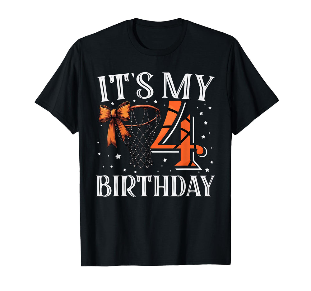 Its My Four 4 Birthday Basketball Bday T-Shirt - Graphic Print Men Women