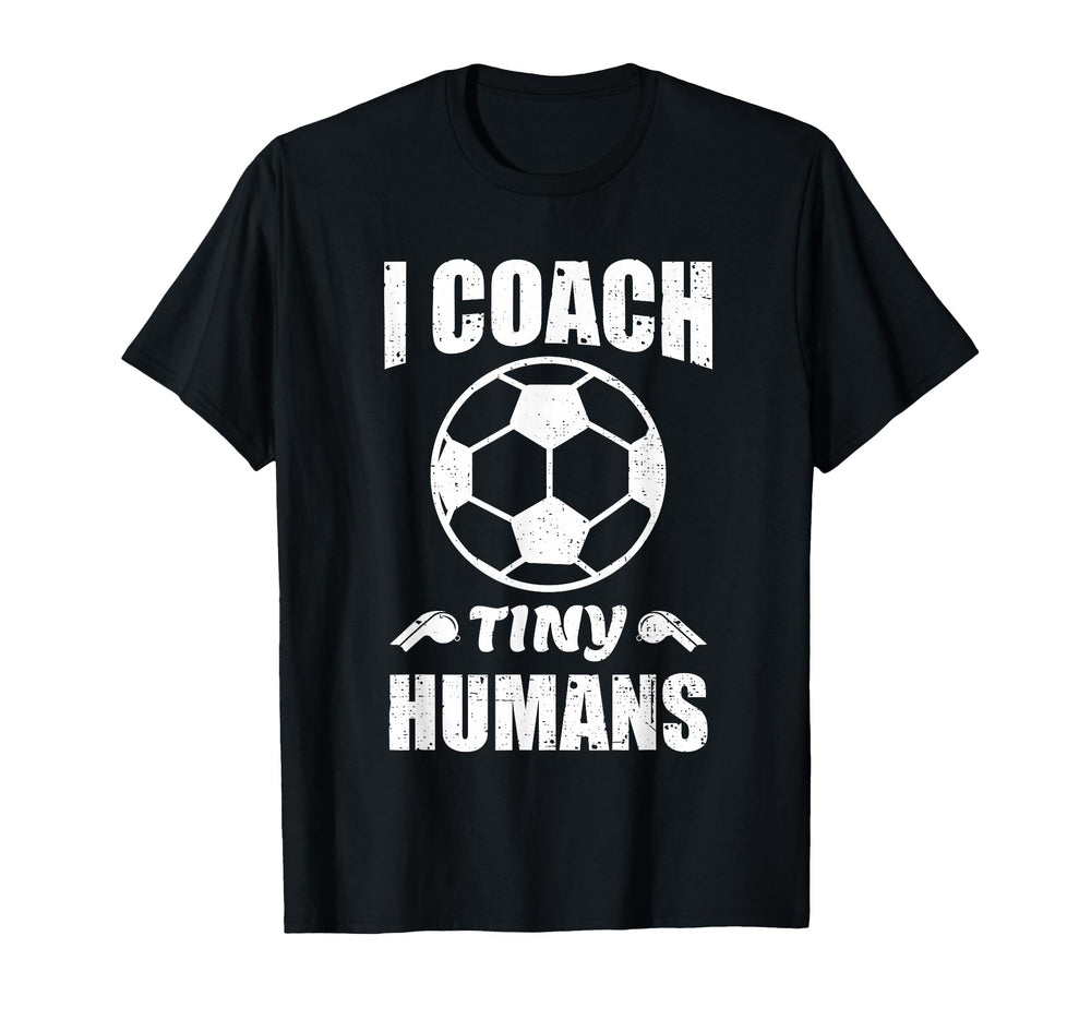 I Coach Tiny Humans Soccer Ball Fun T-Shirt - Unique Graphic Unisex