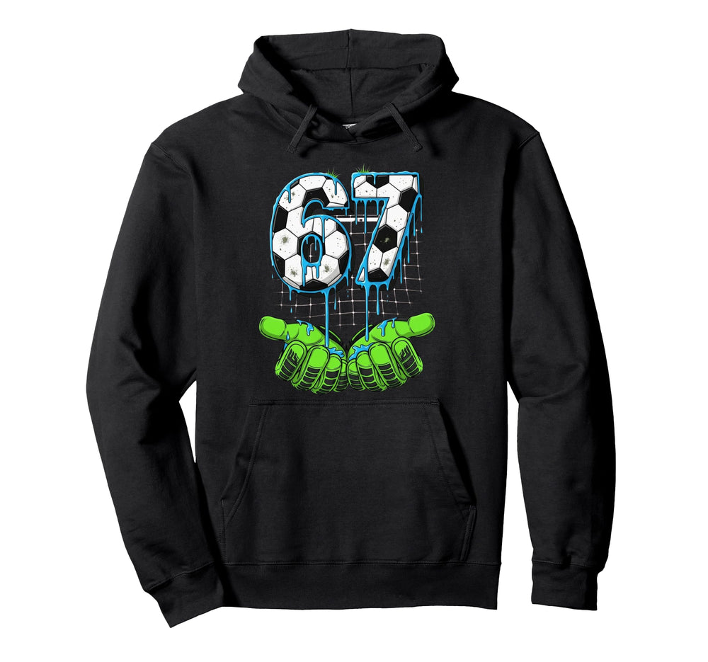 Soccer 67 Six Seven Funny Gen Alpha Meme Hoodie - Aesthetic Graphic Unisex