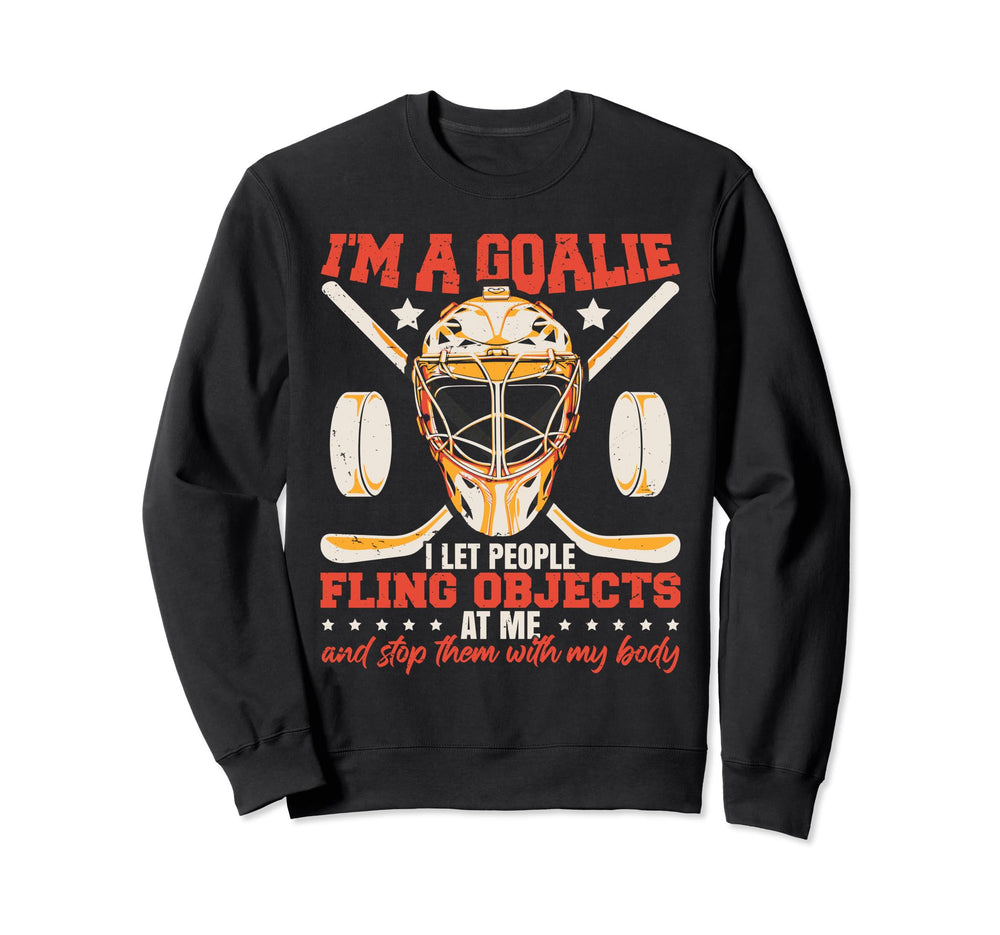 Hockey Goalkeeper Ice Hockey Sweatshirt - Casual Everyday Wear Unisex