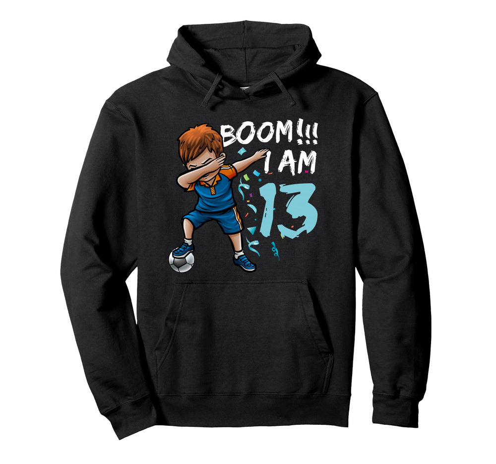 Dabbing Birthday Soccer 13Th Birthday 13 Hoodie - Trendy Graphic Unisex