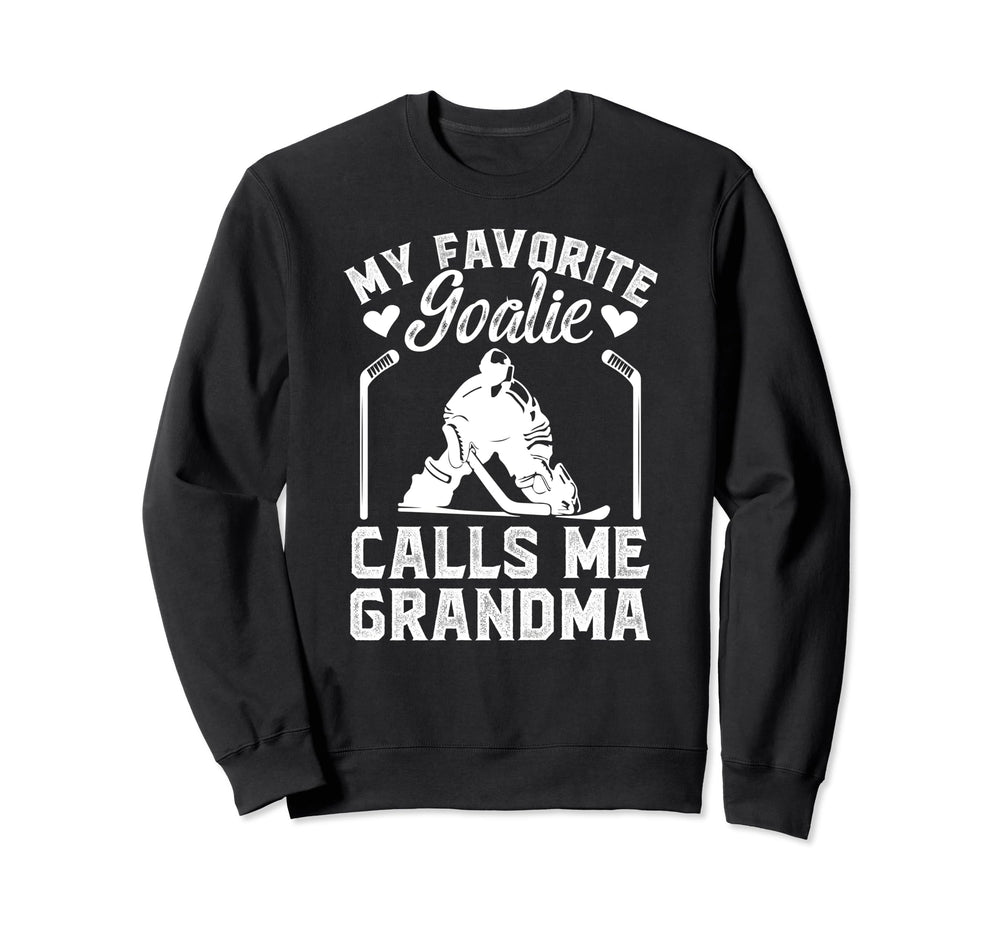 My Favorite Hockey Goalie Grandma Sweatshirt - Unique Graphic Unisex