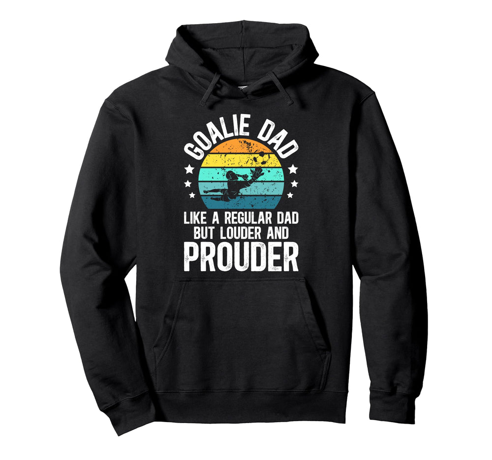 Soccer Goalie Dad Soccer Keeper Dad Hoodie - Custom Art Print for Adults