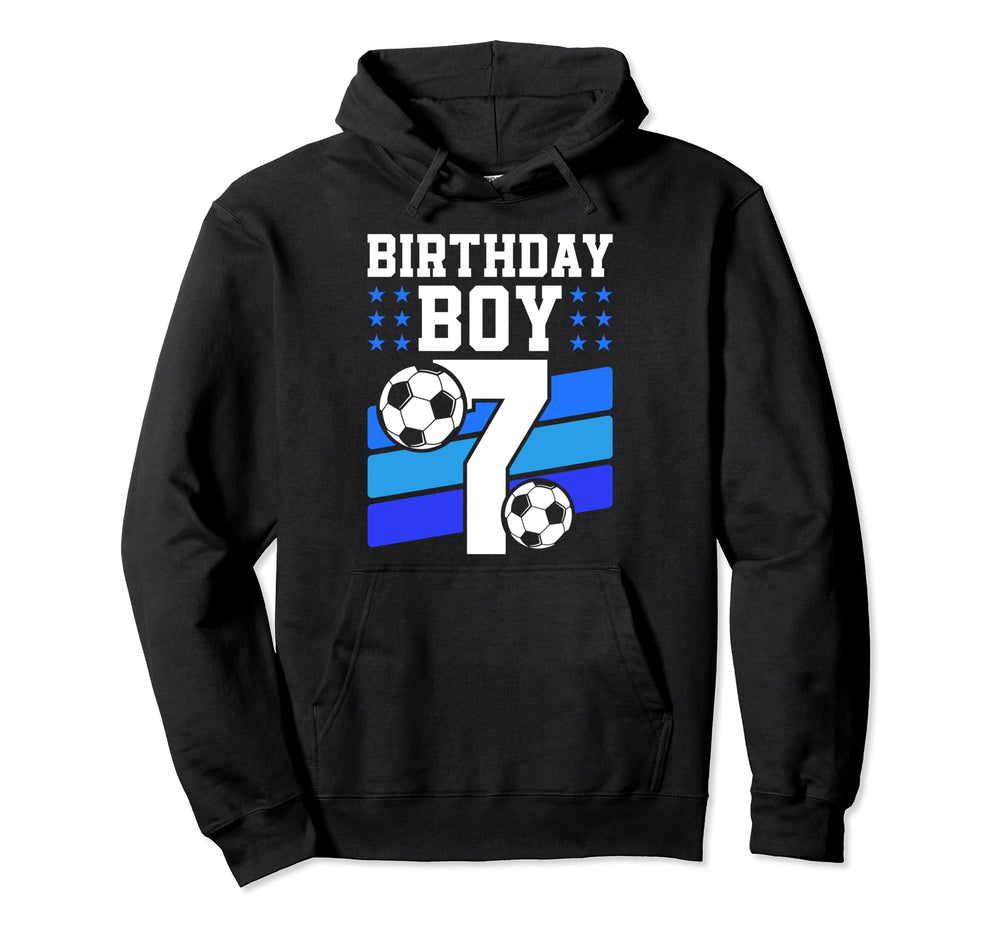 7 Years Old 7Th Birthday Gift Bday Soccer Hoodie - Trendy Graphic Unisex