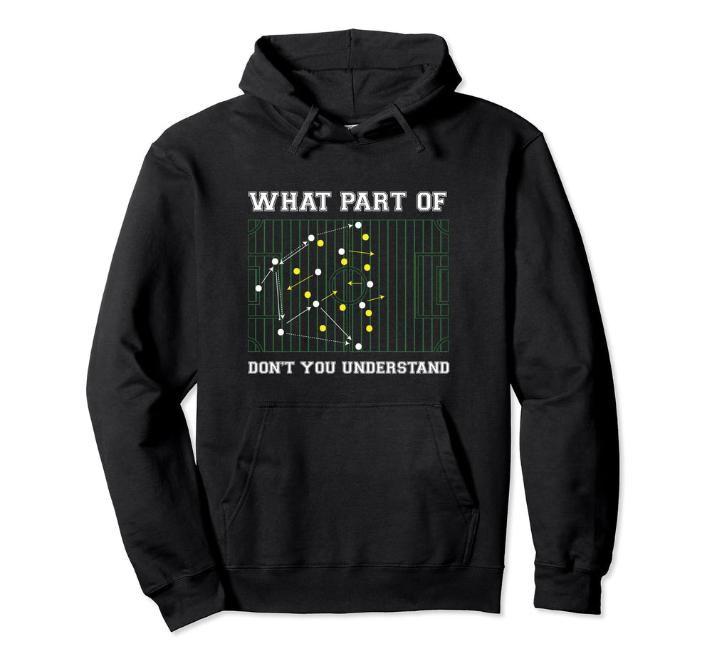 What Part Dont You Understand Funny Hoodie - Fun Novelty Design Unisex