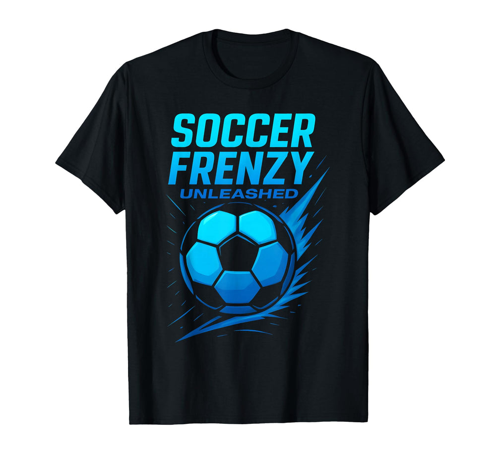 Soccer Frenzy Unleashed Dynamic T-Shirt - Casual Everyday Wear Unisex