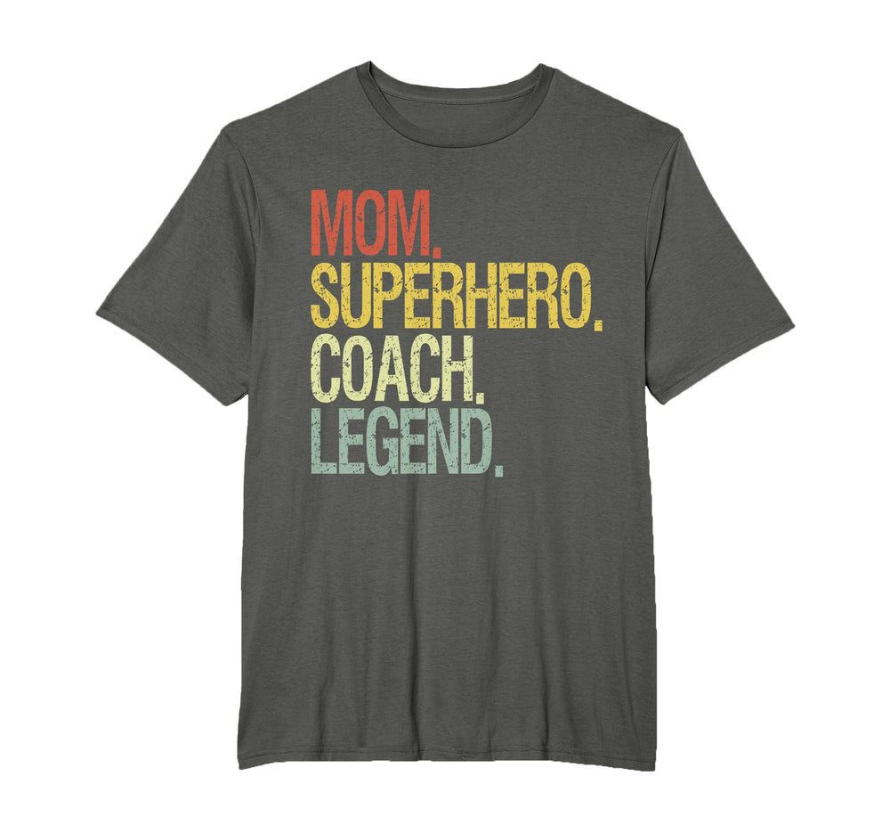 Mom Superhero Coach Legend T-Shirt - Unique Graphic Unisex
