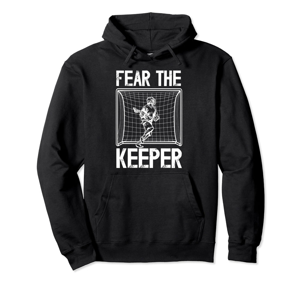Fear Lacrosse Keeper Lacrosse Goalkeeper Hoodie - Graphic Print Unisex