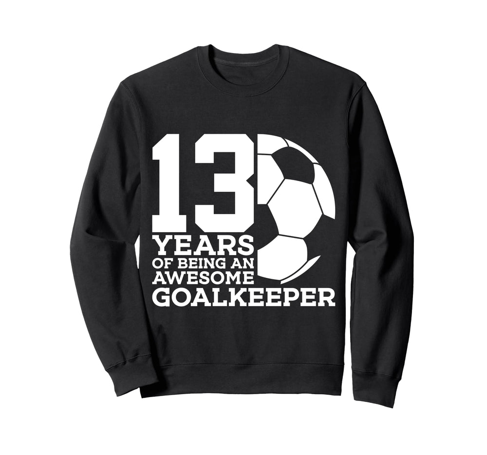 Soccer 13 Years Awesome Soccer Sweatshirt - Minimalist Print Unisex