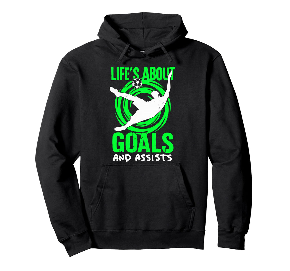 Lifes About Goals And Assists Hoodie - Fun Novelty Design for Adults