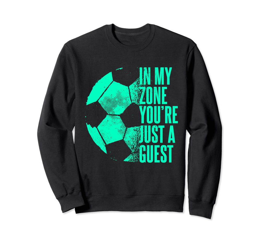 Funny Goaltender Soccer Goalie Sweatshirt - Aesthetic Graphic Men Women