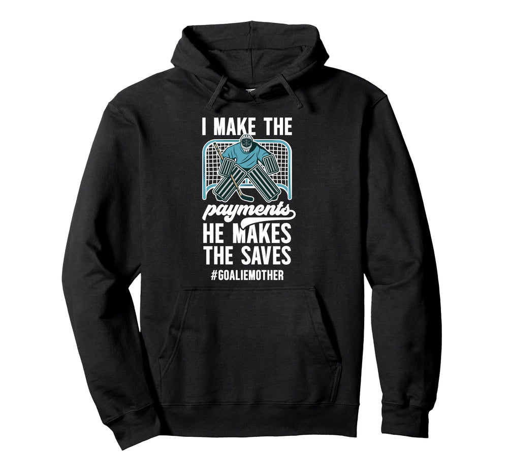 Funny Hockey Goalie Mother Hockey Hoodie - Trendy Graphic Unisex