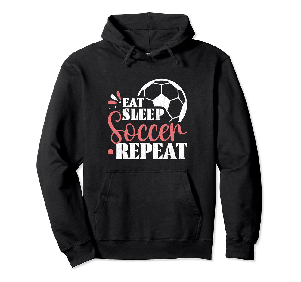 Soccer Player Funny Eat Sleep Soccer Hoodie - Graphic Print for Adults