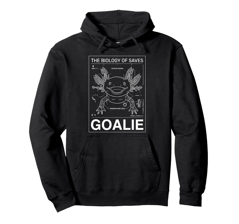 Biology Saves Axolotl Goalie Soccer Hoodie - Trendy Graphic Unisex