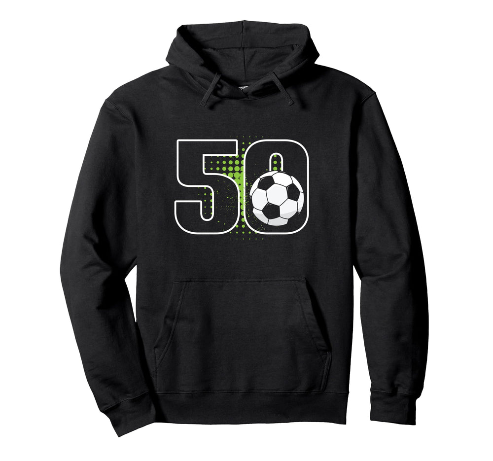 50Th Birthday Soccer Player Football 50 Hoodie - Trendy Graphic for Adults