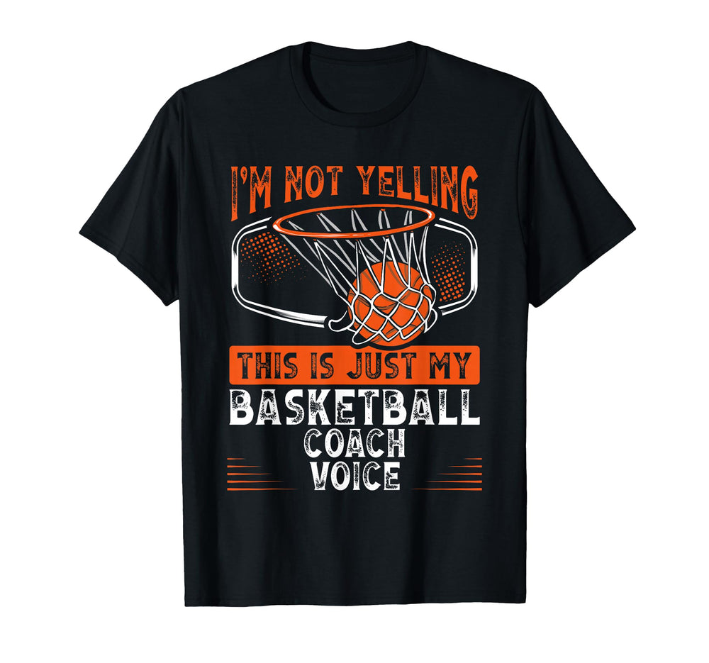 I M Not Yelling This Is Just My T-Shirt - Fun Novelty Design Unisex