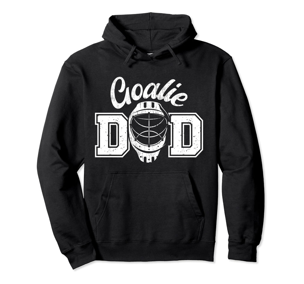 Ice Hockey Goalie Dad Proud Ice Hoodie - Aesthetic Graphic Men Women