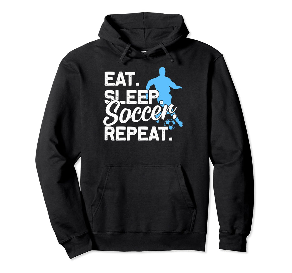 Soccer Fans Eat Sleep Soccer Lovers Hoodie - Custom Art Print for Adults