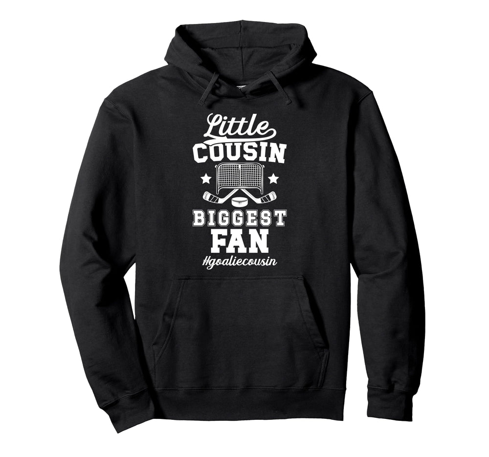 Little Cousin Hockey Goalie Cousin Hockey Hoodie - Trendy Graphic Unisex